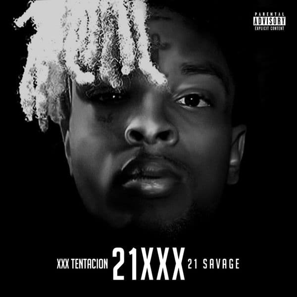 XXXTENTACION 21SAVAGE 21XXX ALBUM COLLAB ALBUM