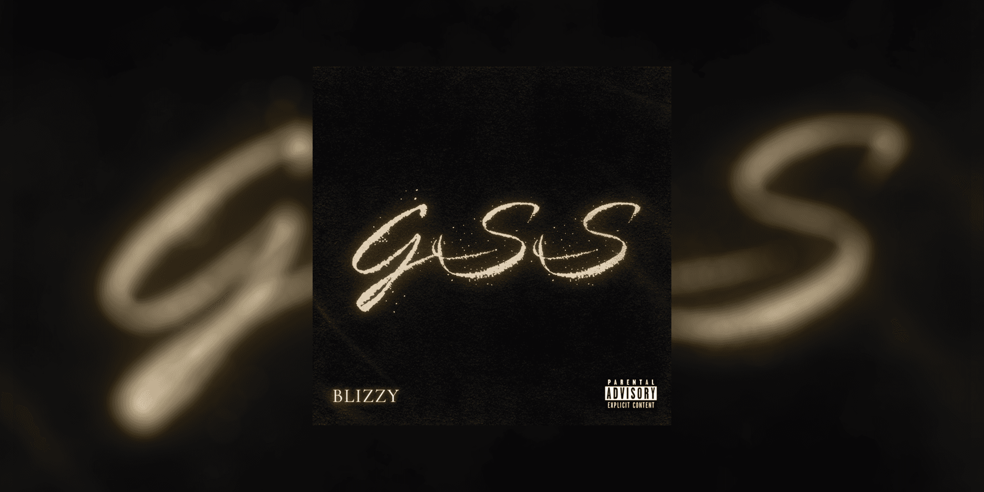 Blizzy - "GSS"