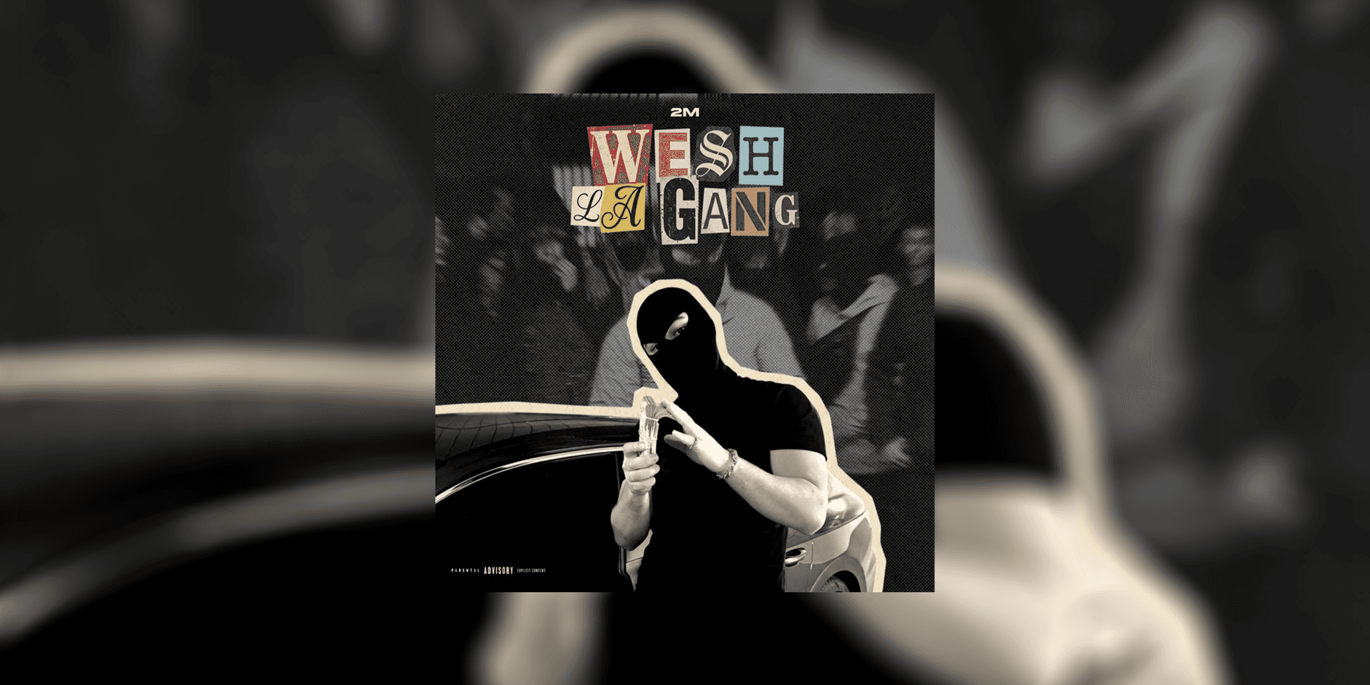 2M - "WESH LA GANG"
